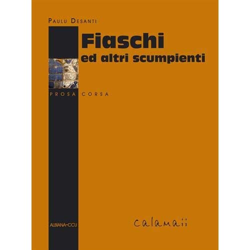 FIASCHI ED ALTRI SCUMPIENTI