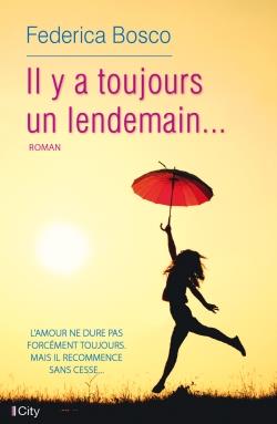 IL Y A TOUJOURS UN LENDEMAIN