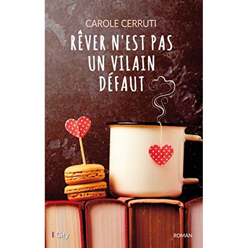 REVER N'EST PAS UN VILAIN DEFAUT