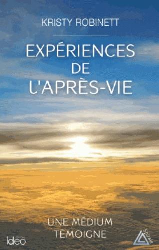 EXPERIENCES DE L'APRES-VIE