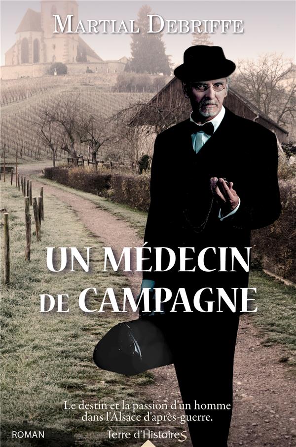 UN MEDECIN DE CAMPAGNE