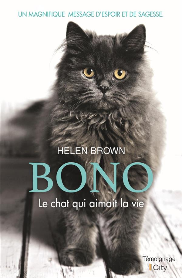 BONO LE CHAT QUI AIMAIT LA VIE