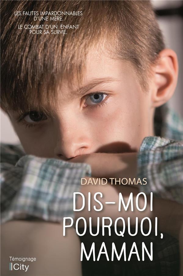DIS-MOI POURQUOI, MAMAN