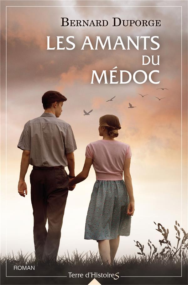 LES AMANTS DU MEDOC