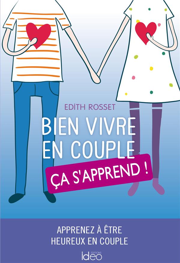 BIEN VIVRE EN COUPLE, CA S'APPREND