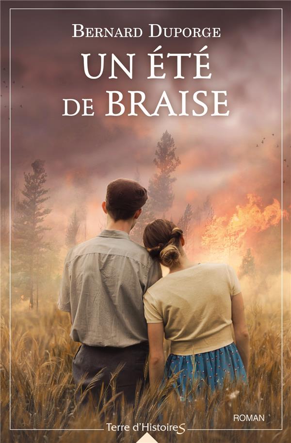 UN ETE DE BRAISE