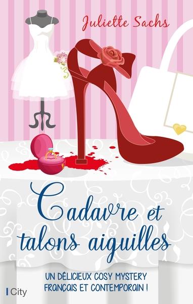 CADAVRE ET TALONS AIGUILLES