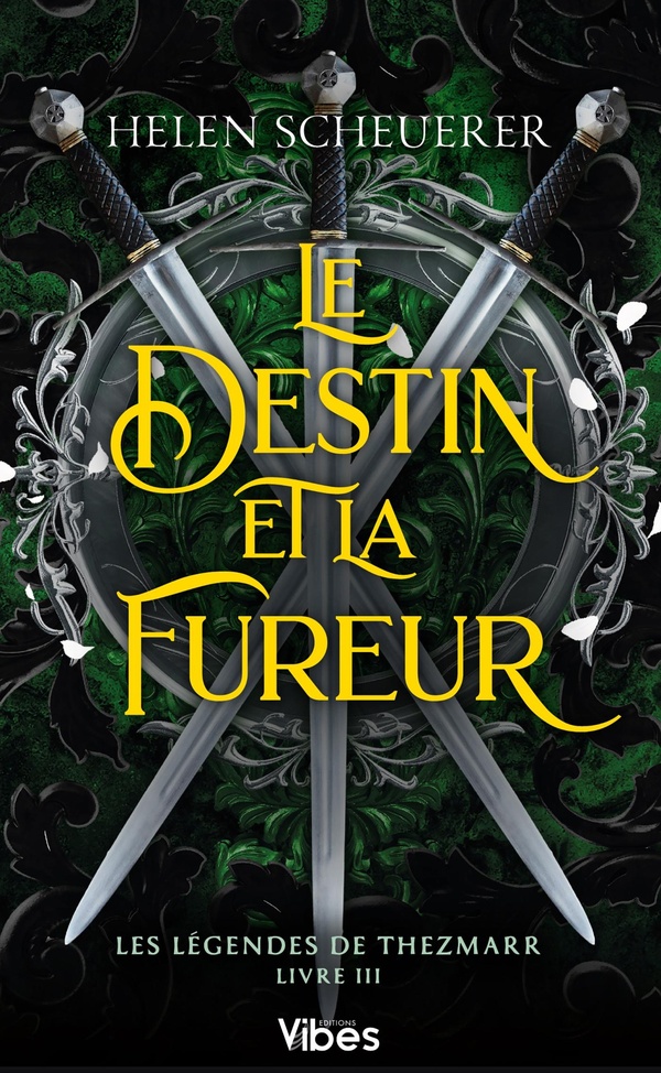 LES LEGENDES DE THEZMARR T3 - LE DESTIN ET LA FUREUR