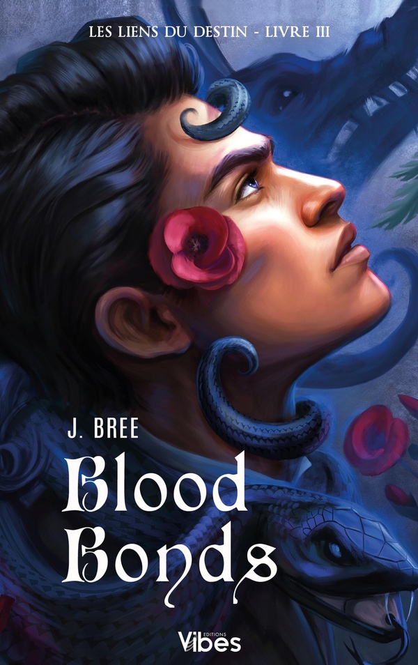 LES LIENS DU DESTIN T3 - BLOOD BONDS