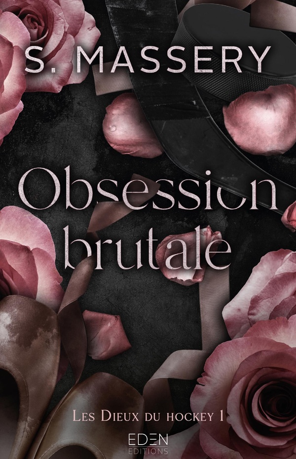 LES DIEUX DU HOCKEY T1 - OBSESSION BRUTALE