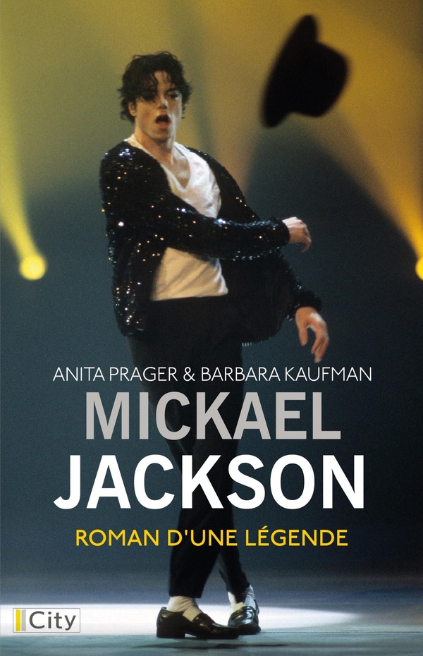 MICHAEL JACKSON, ROMAN D'UNE LEGENDE