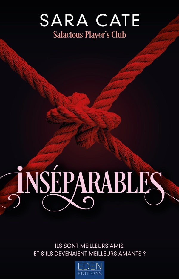 INSEPARABLES-SALACIOUS PLAYERS CLUB T3