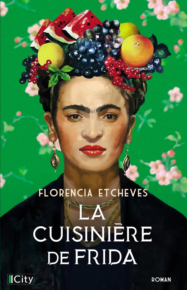 LA CUISINIERE DE FRIDA