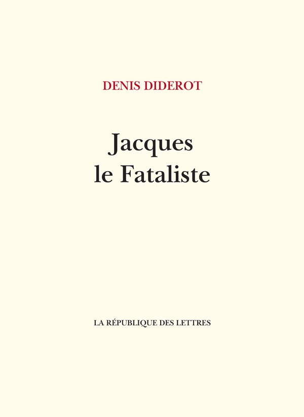 JACQUES LE FATALISTE ET SON MAITRE