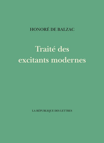 TRAITE DES EXCITANTS MODERNES