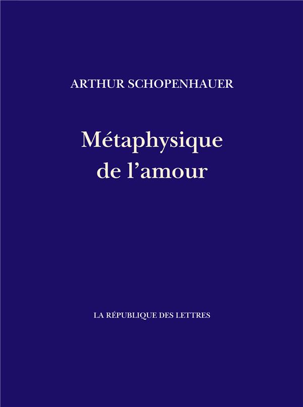 METAPHYSIQUE DE L'AMOUR