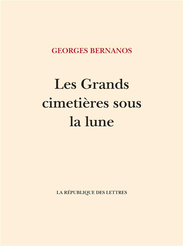 LES GRANDS CIMETIERES SOUS LA LUNE