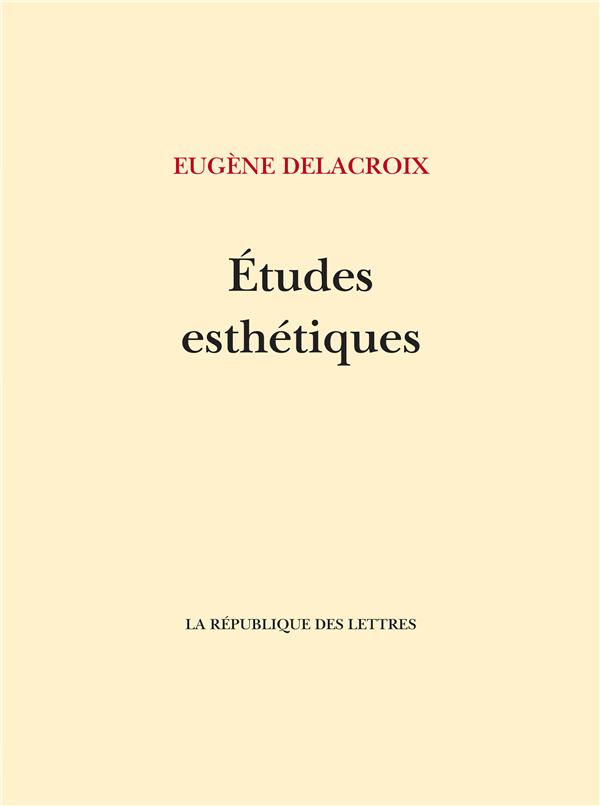 ETUDES ESTHETIQUES