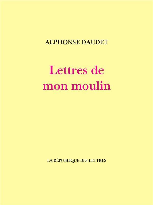 LETTRES DE MON MOULIN