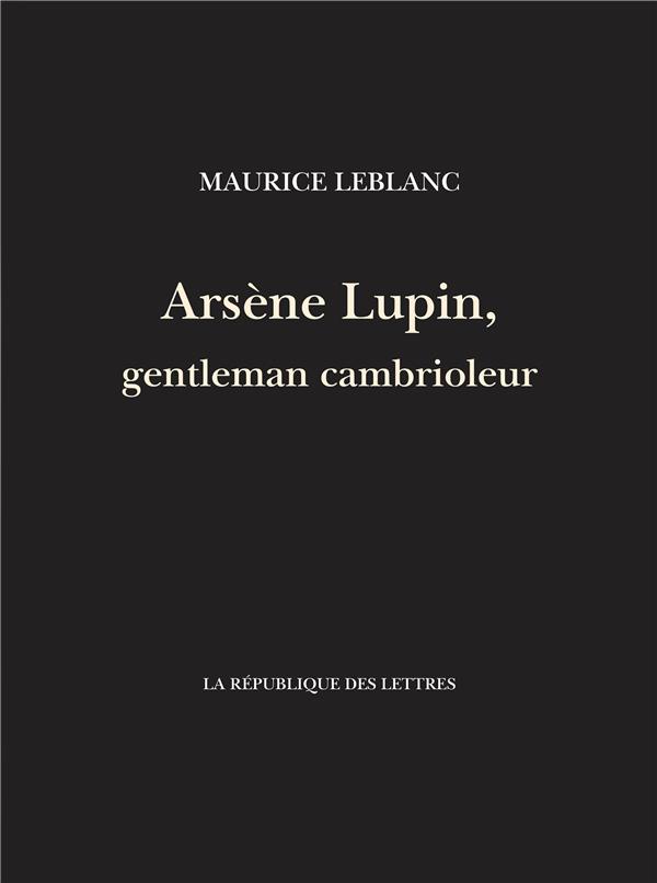 ARSENE LUPIN, GENTLEMAN CAMBRIOLEUR