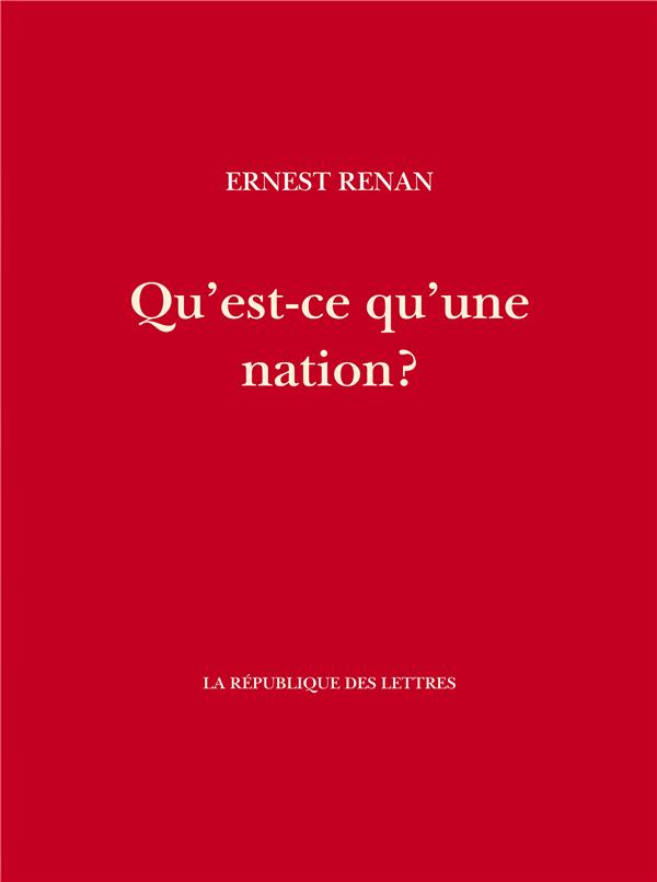 QU'EST-CE QU'UNE NATION ?