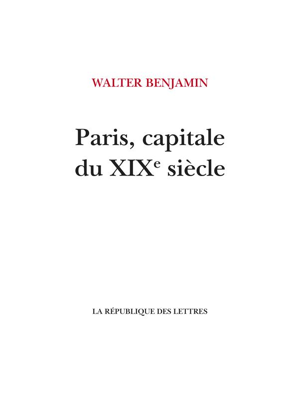 PARIS, CAPITALE DU XIXE SIECLE