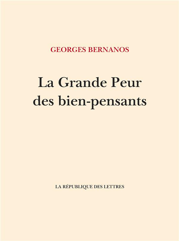 LA GRANDE PEUR DES BIEN-PENSANTS
