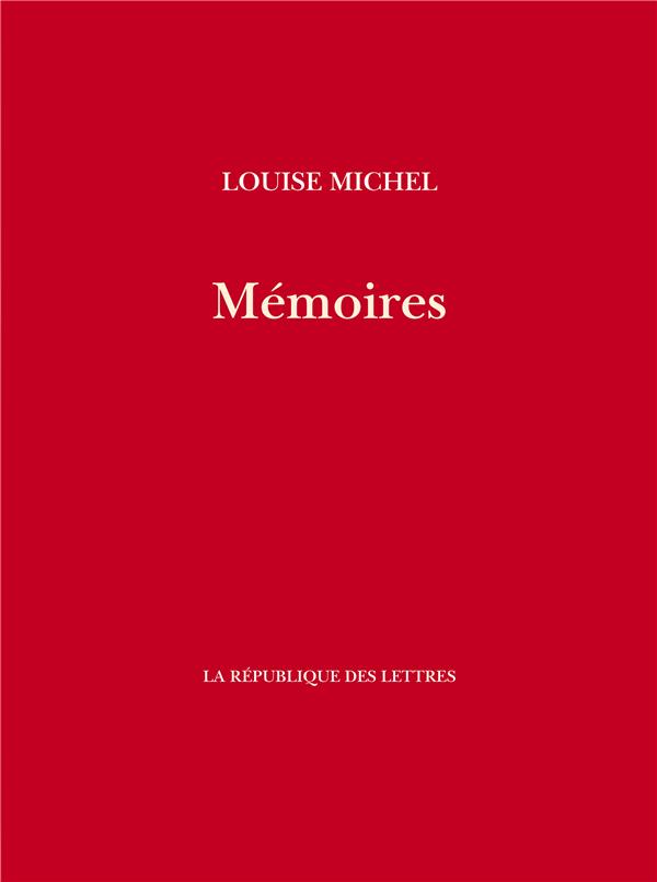 MEMOIRES DE LOUISE MICHEL