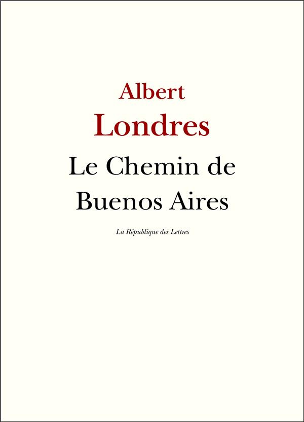 LE CHEMIN DE BUENOS AIRES