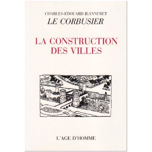 LA CONSTRUCTION DES VILLES