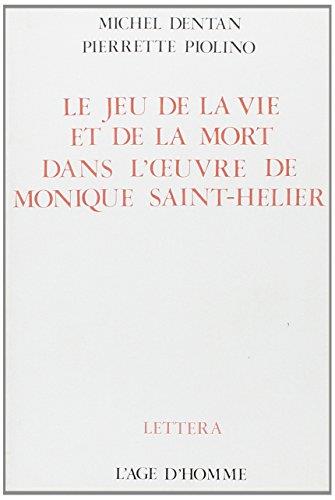 LE JEU DE LA VIE ET DE LA MORT CHEZ M. SAINT-HELIER
