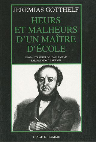 HEURS ET MALHEURS D'UN MAITRE D'ECOLE