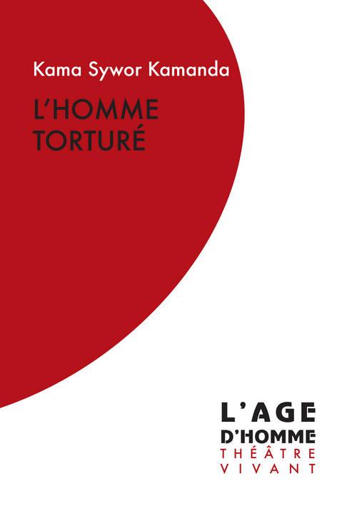 HOMME TORTURE (L')