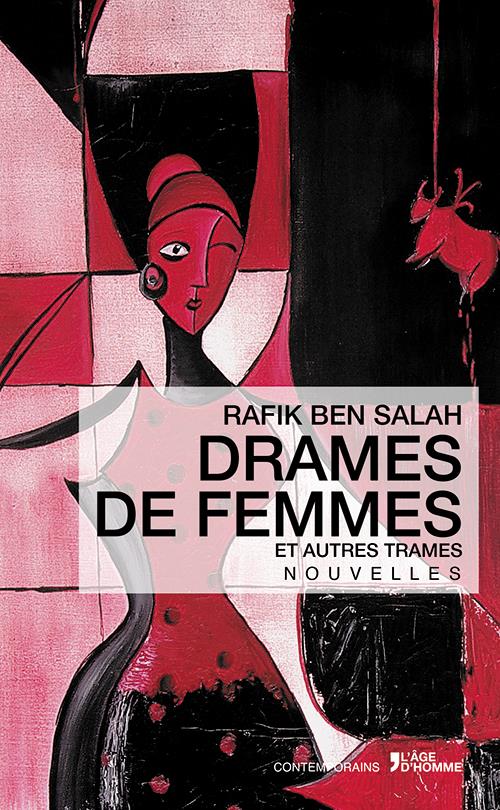 DRAMES DE FEMMES ET AUTRES TRAMES. NOUVELLES
