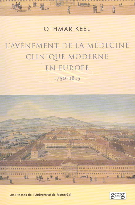 L AVENEMENT DE LA MEDECINE CLINIQUE MODERNE EN EUROPE 1750-1815