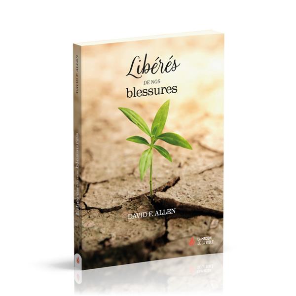 LIBERES DE NOS BLESSURES