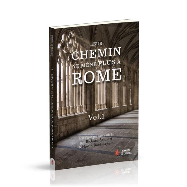 LEUR CHEMIN DE MENE PLUS A ROME - VOLUME 1