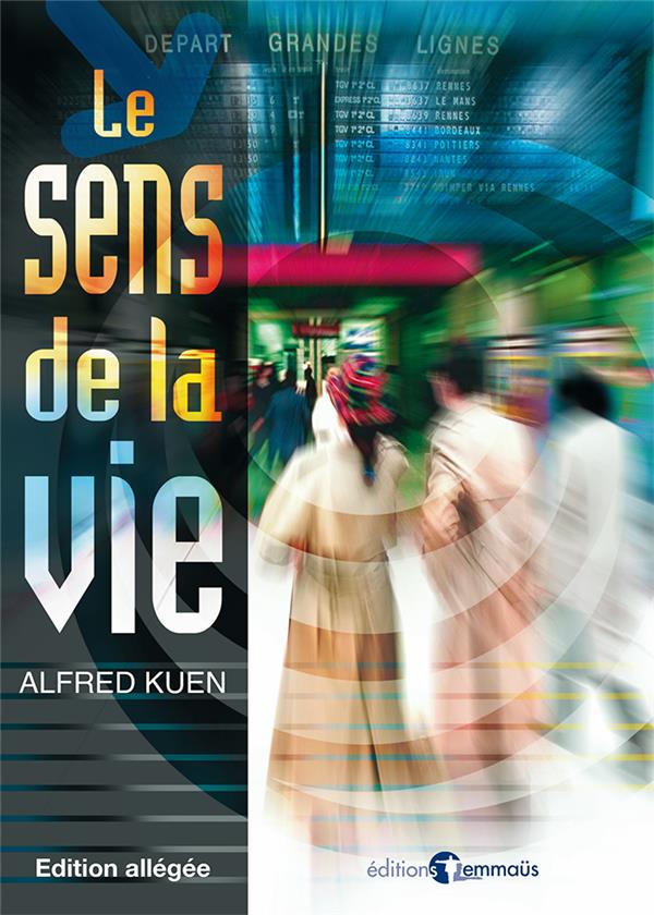 LE SENS DE LA VIE