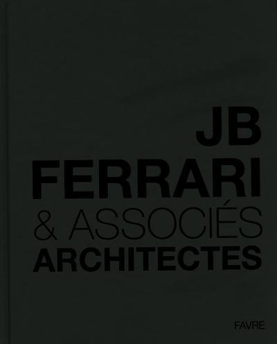 JB FERRARI & ASSOCIES / ARCHITECTES