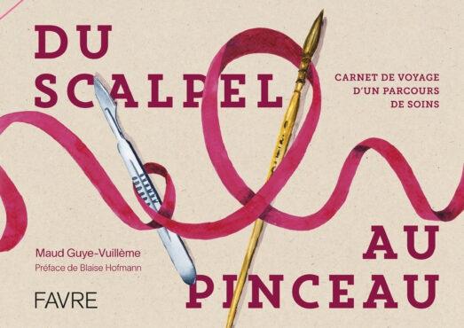 DU SCALPEL AU PINCEAU