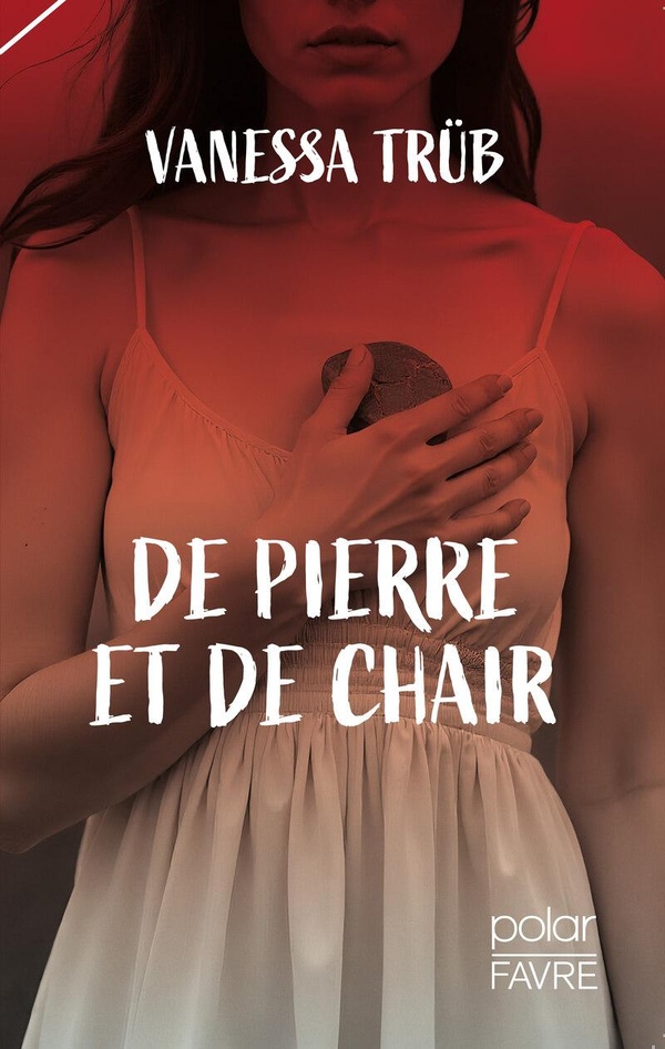 DE PIERRE ET DE CHAIR