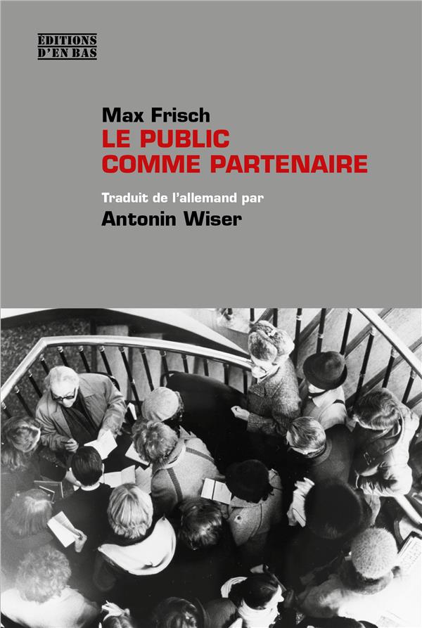 LE PUBLIC COMME PARTENAIRE - INTERVENTIONS ESTHETIQUES ET POLITIQUES, 1949-1967