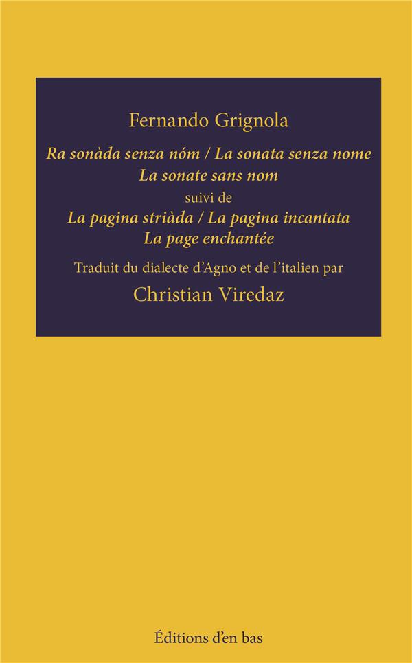 RA SONADA SENZA NOM / LA SONATA SENZA NOME / LA SONATE SANS NOM SUIVI DE LA PAGINA STRIADA / LA PAGI