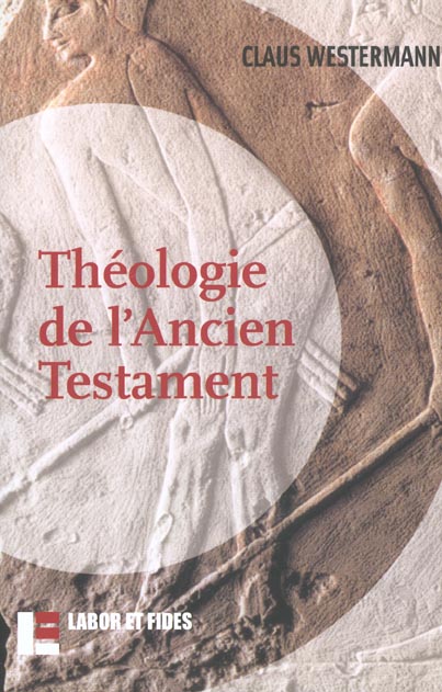 THEOLOGIE DE L'ANCIEN TESTAMENT