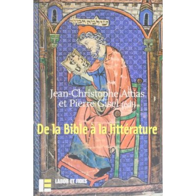 DE LA BIBLE A LA LITTERATURE
