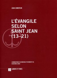 L'EVANGILE SELON SAINT JEAN (13-21) - COMMENTAIRE DU NOUVEAU TESTAMENT, NO IVB, DEUXIEME SERIE