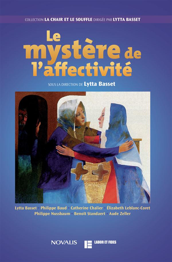 LE MYSTERE DE L'AFFECTIVITE