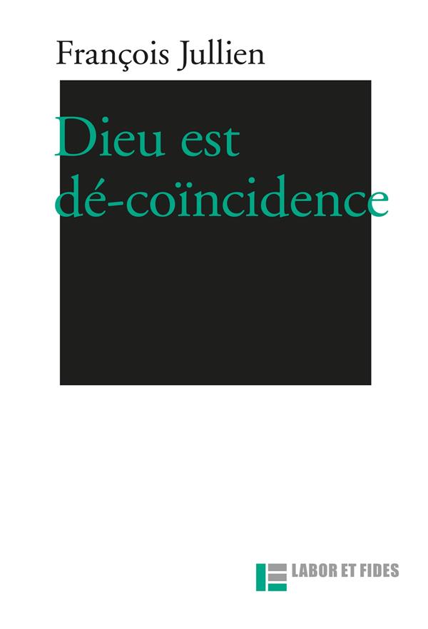 DIEU EST DE-COINCIDENCE