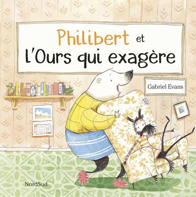 PHILIBERT ET L'OURS QUI EXAGERE