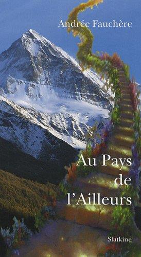 AU PAYS DE LAILLEURS